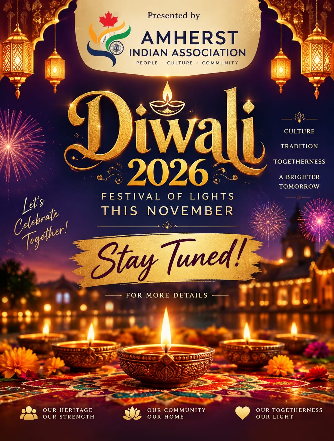 Diwali 2026, Festival of Lights, this November. Amherst Indian Association invites everyone to celebrate together. Stay tuned for details.